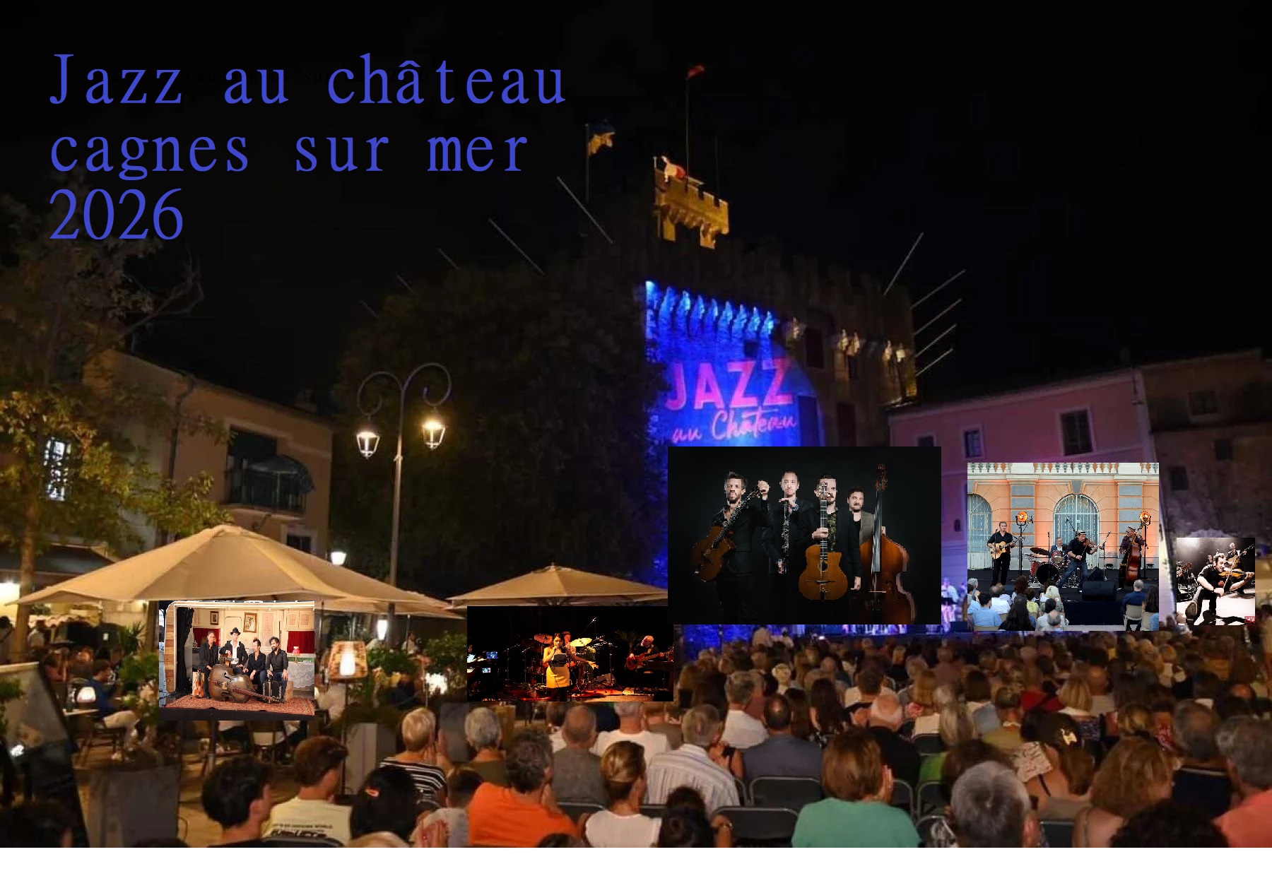 Festival jazz au château 2026 Cagnes sur mer